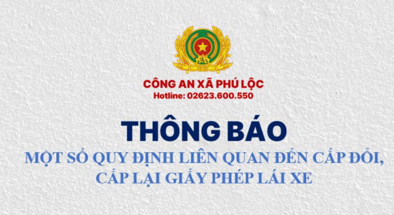 MỘT SỐ QUY ĐỊNH LIÊN QUAN ĐẾN CẤP ĐỔI, CẤP LẠI GIẤY PHÉP LÁI XE